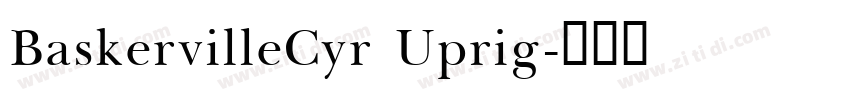 BaskervilleCyr Uprig字体转换